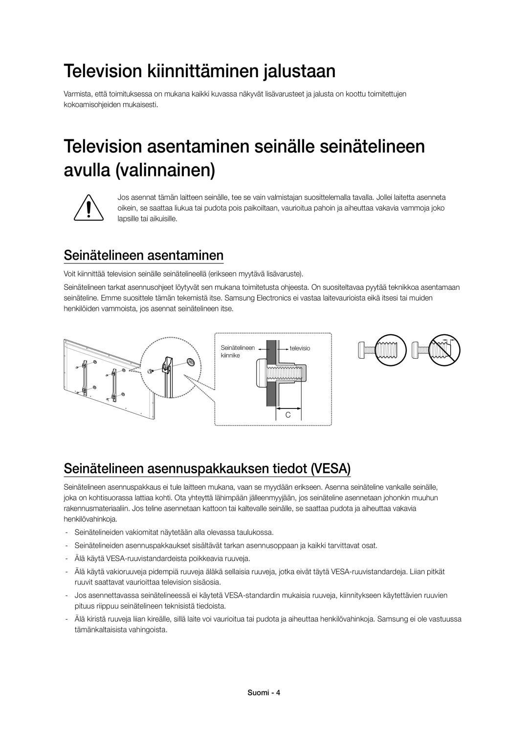 Samsung UE58H5204AKXXE manual Television kiinnittäminen jalustaan, Seinätelineen asentaminen 