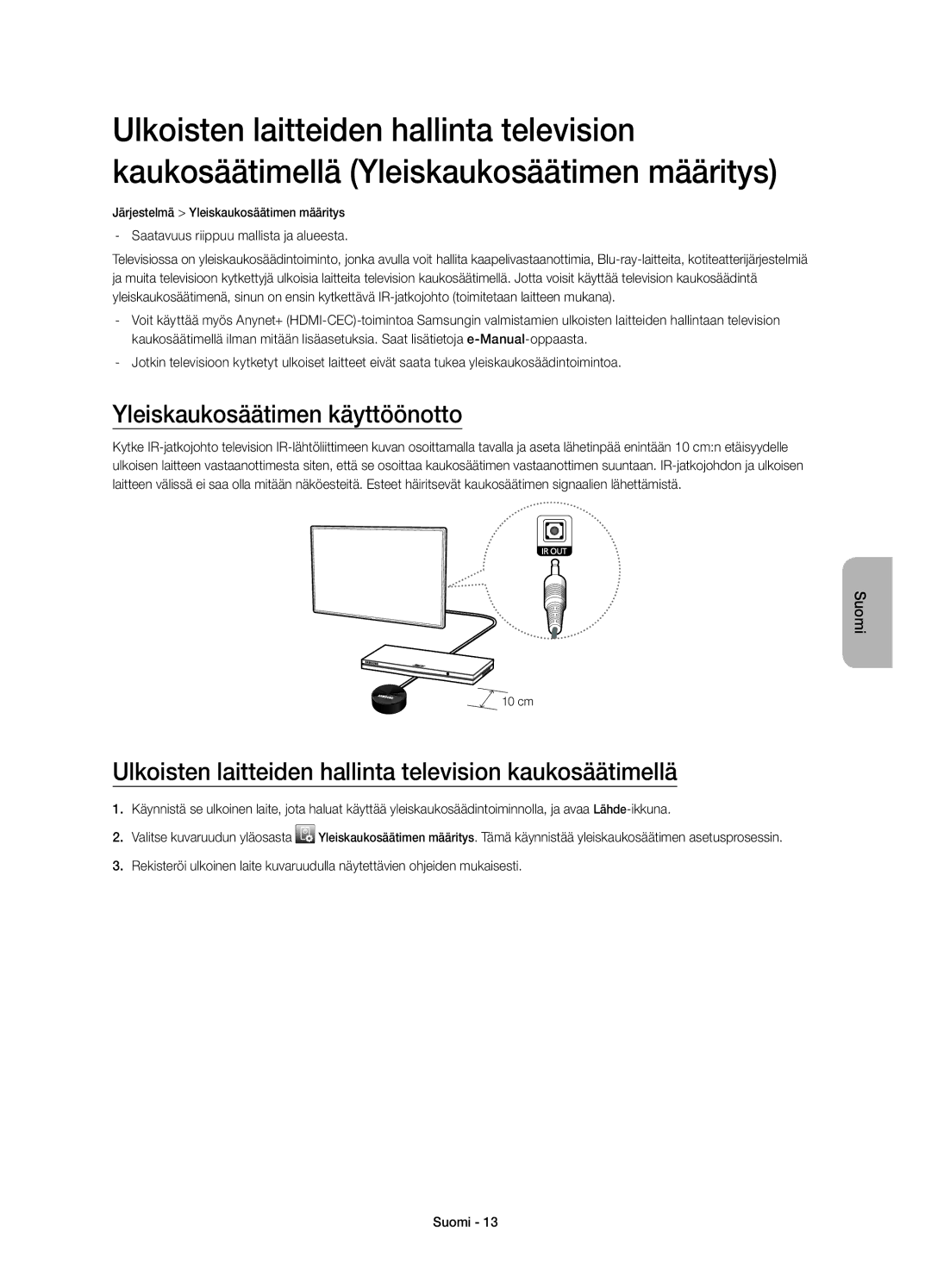 Samsung UE58H5204AKXXE manual Yleiskaukosäätimen käyttöönotto, Ulkoisten laitteiden hallinta television kaukosäätimellä 