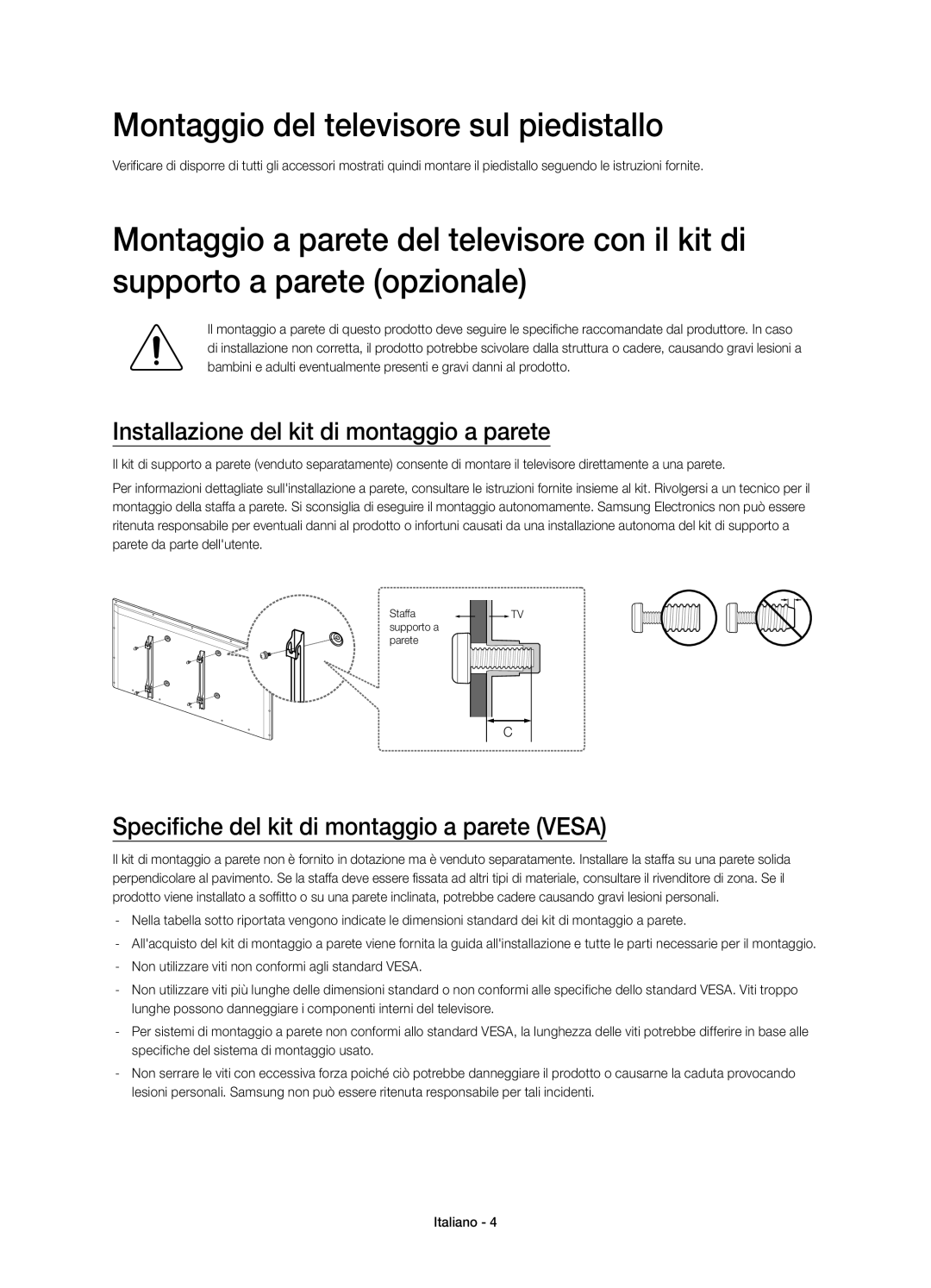 Samsung UE58H5273SSXZG manual Montaggio del televisore sul piedistallo, Installazione del kit di montaggio a parete 