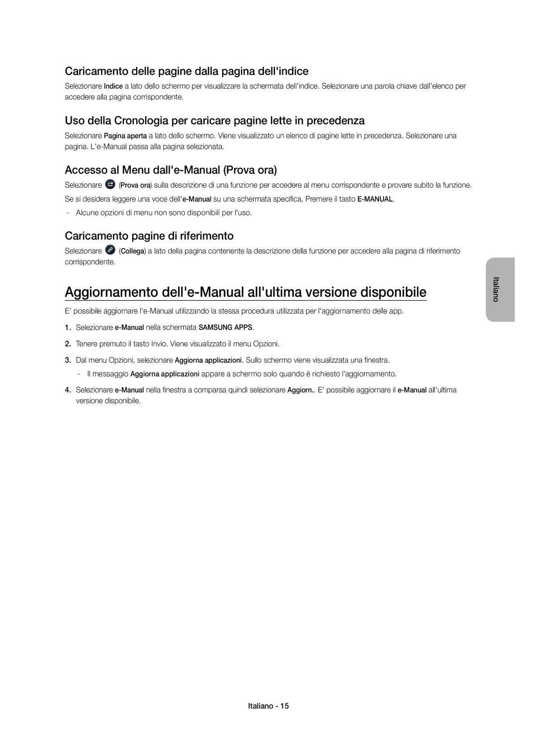 Samsung UE58H5273SSXZG Aggiornamento delle-Manual allultima versione disponibile, Accesso al Menu dalle-Manual Prova ora 