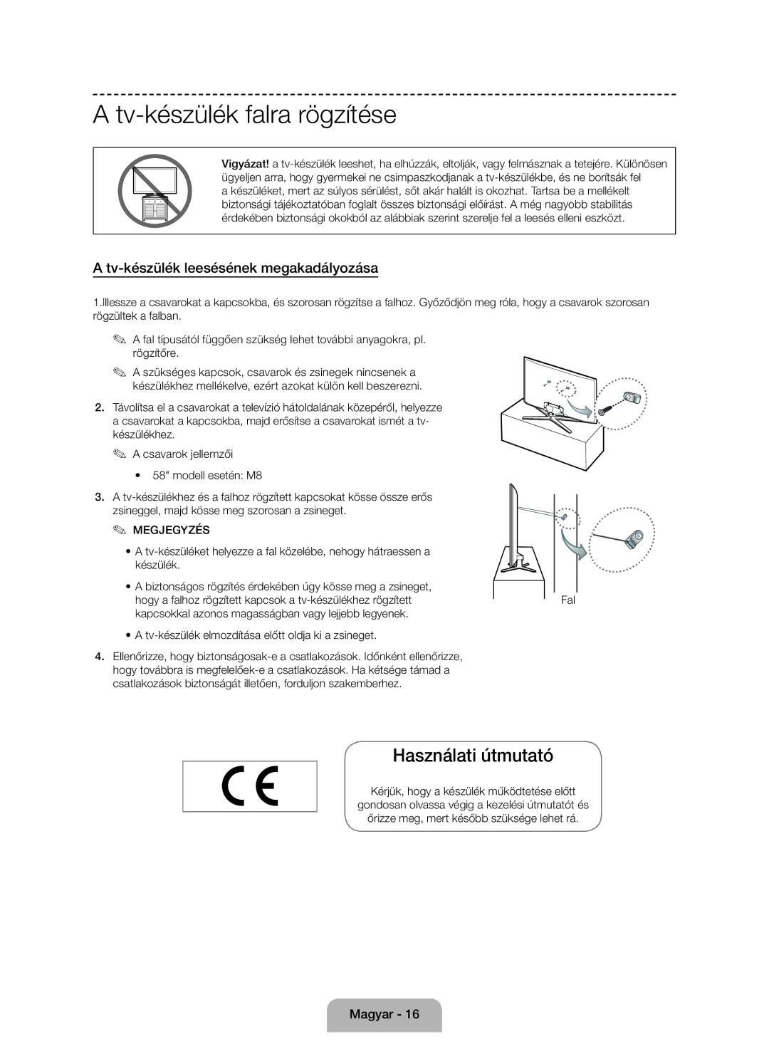 Samsung UE58J5000AWXZF, UE58J5000AWXXH, UE58J5002AKXXH Tv-készülék falra rögzítése, Tv-készülék leesésének megakadályozása 