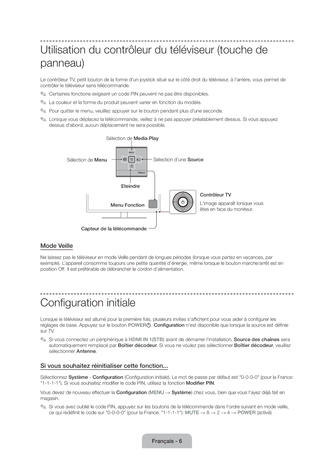 Samsung UE58J5000AWXZF Utilisation du contrôleur du téléviseur touche de panneau, Configuration initiale, Mode Veille 