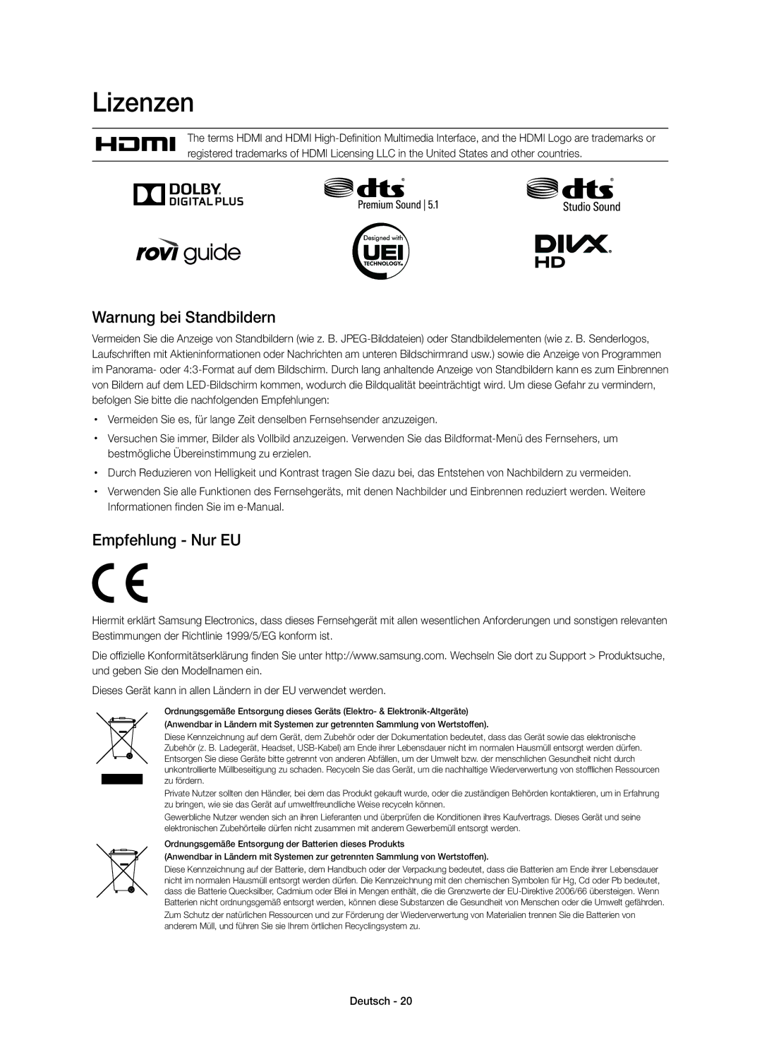 Samsung UE58J5200AWXXH, UE58J5200AWXZF, UE58J5200AWXXC, UE58J5200AWXXN Lizenzen, Warnung bei Standbildern, Empfehlung Nur EU 