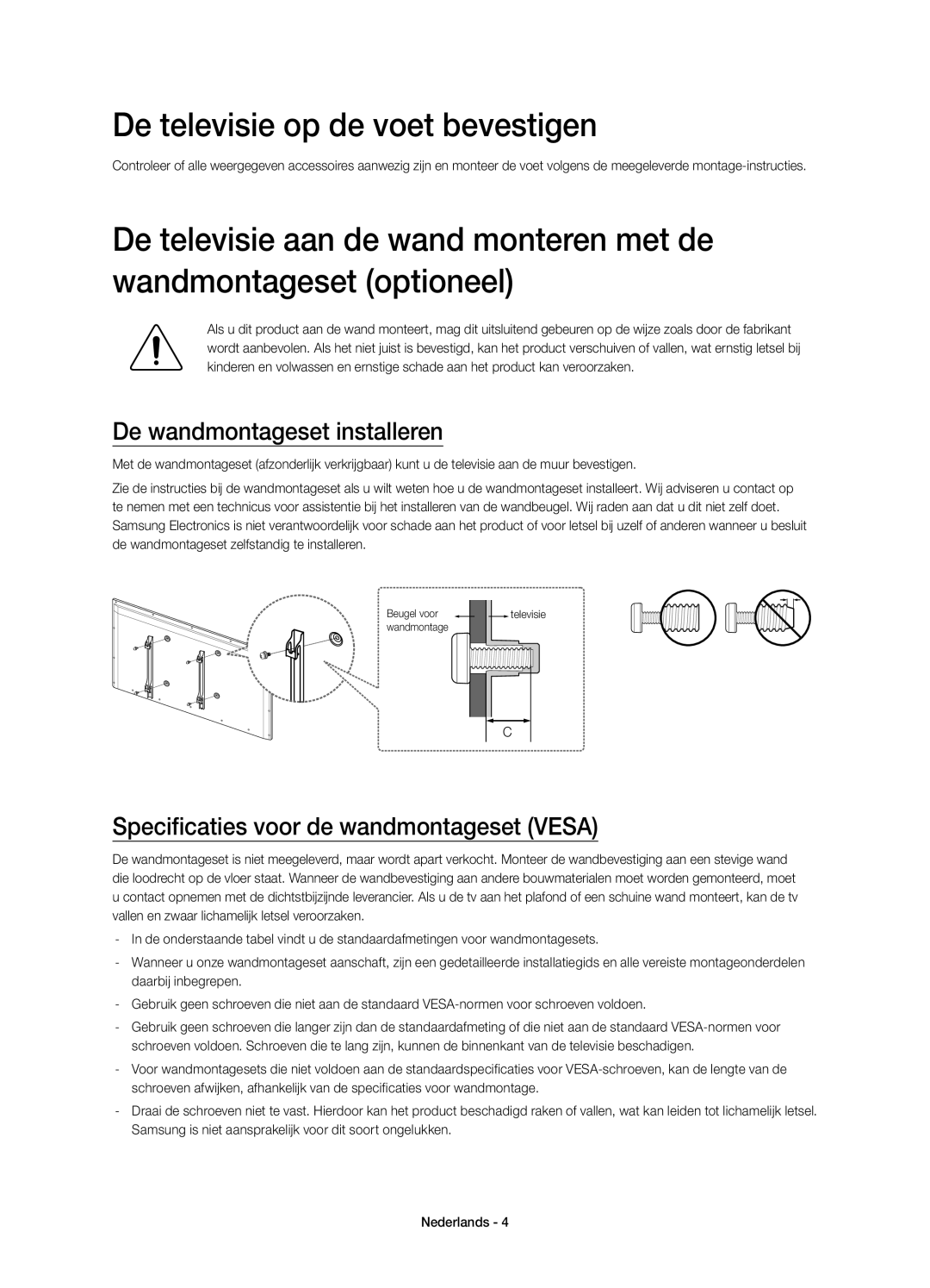 Samsung UE58J5200AWXXH, UE58J5200AWXZF, UE58J5200AWXXC De televisie op de voet bevestigen, De wandmontageset installeren 