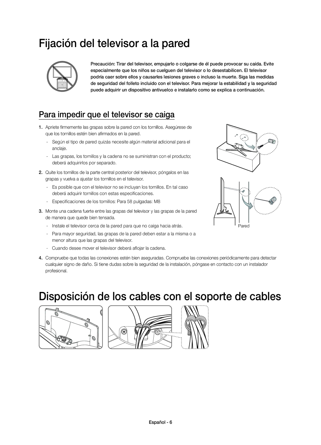 Samsung UE58J5200AWXXC manual Fijación del televisor a la pared, Disposición de los cables con el soporte de cables 