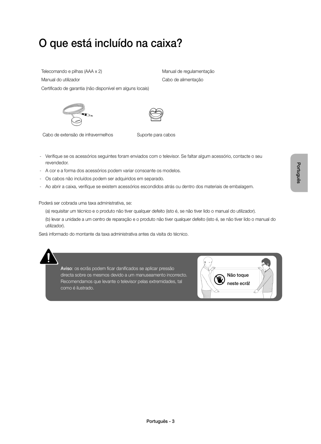 Samsung UE58J5200AWXXN, UE58J5200AWXXH, UE58J5200AWXZF, UE58J5200AWXXC manual Que está incluído na caixa? 