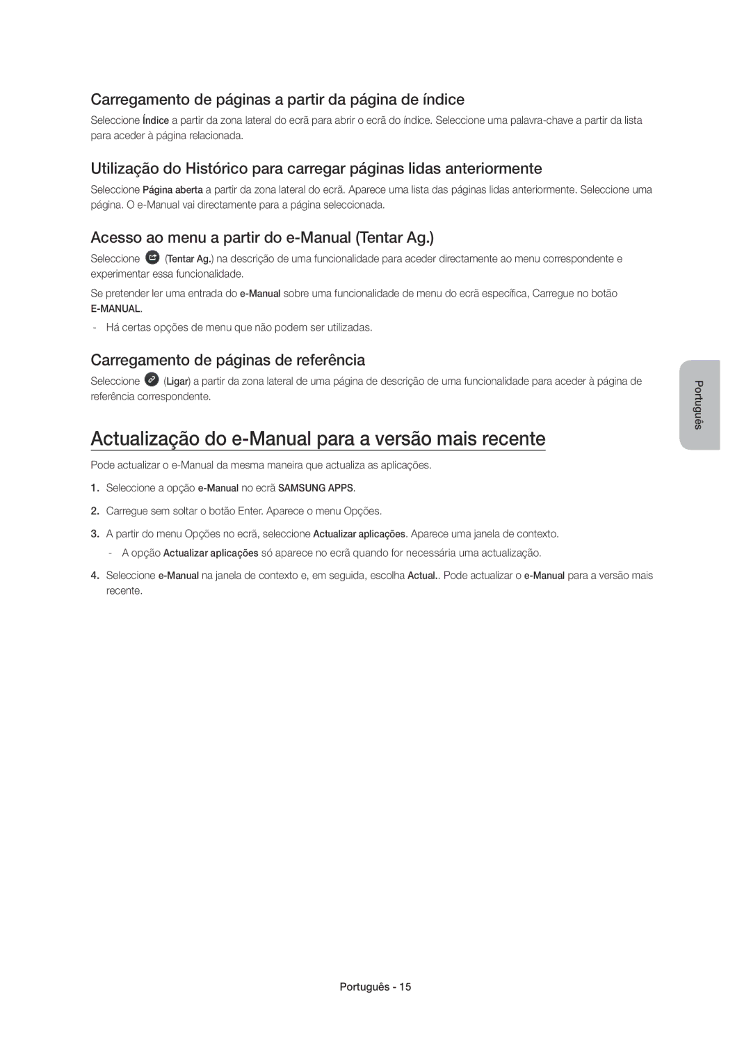 Samsung UE58J5200AWXXN Actualização do e-Manual para a versão mais recente, Acesso ao menu a partir do e-Manual Tentar Ag 