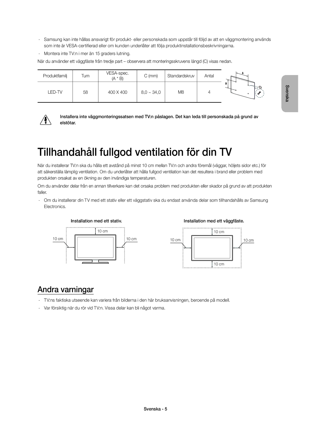 Samsung UE58J5205AKXXE manual Tillhandahåll fullgod ventilation för din TV, Andra varningar 