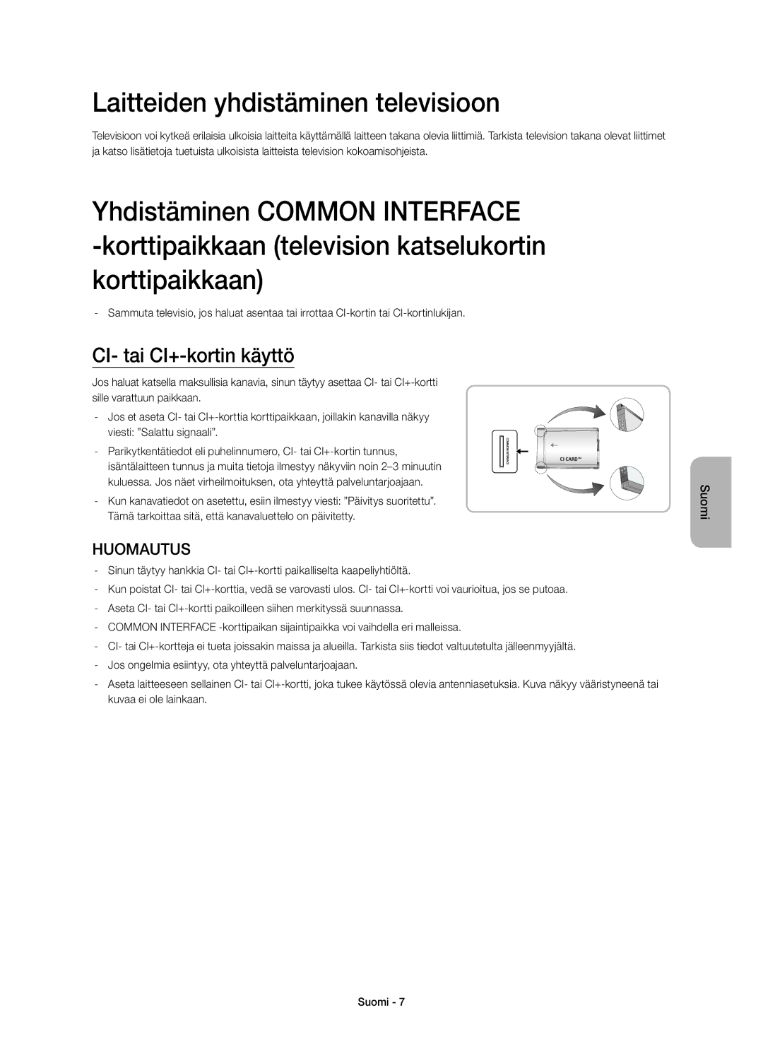 Samsung UE58J5205AKXXE manual Laitteiden yhdistäminen televisioon, CI- tai CI+-kortin käyttö 