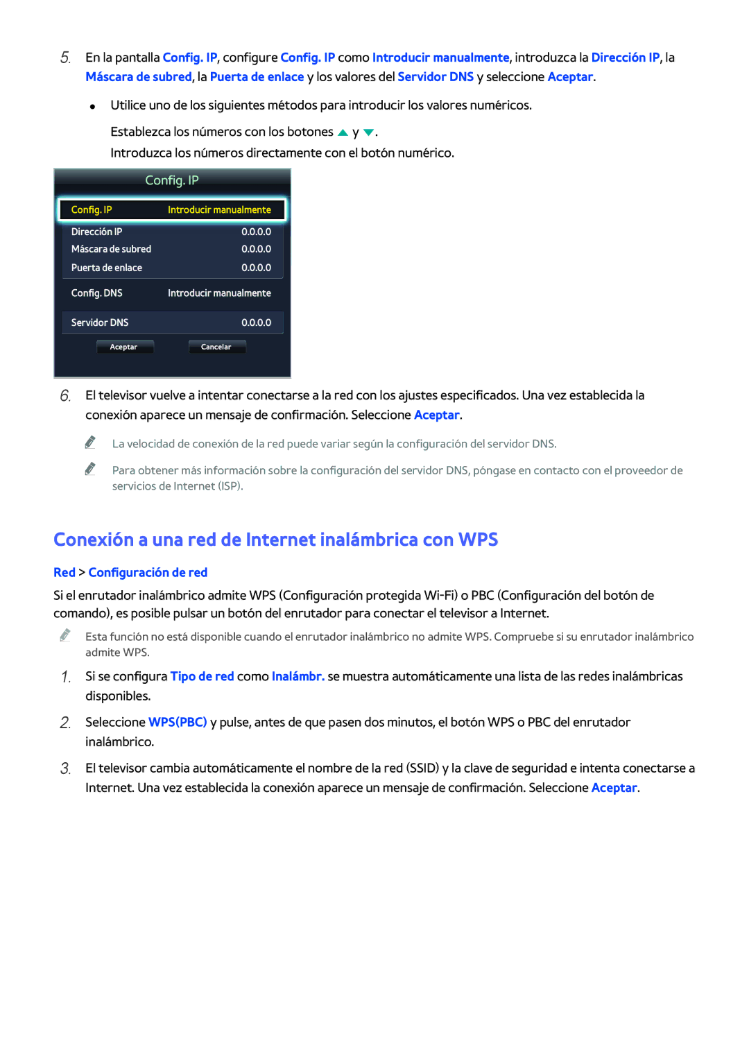 Samsung UE58J5270SSXZG, UE60H6203AWXXC, UE60H6203AWXXH, UE40H5203AWXXC Conexión a una red de Internet inalámbrica con WPS 