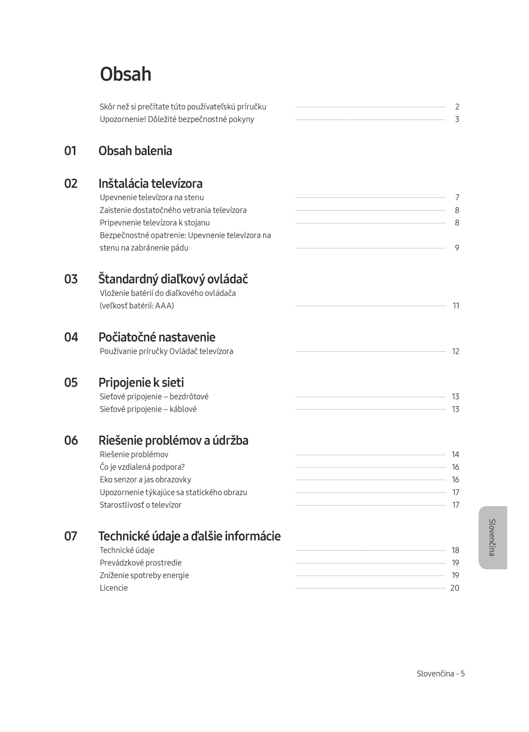 Samsung UE55MU6122KXXH manual Obsah balenia 02 Inštalácia televízora, Štandardný diaľkový ovládač, 04 Počiatočné nastavenie 