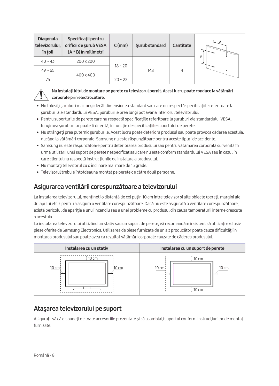 Samsung UE58MU6192UXXH Asigurarea ventilării corespunzătoare a televizorului, Ataşarea televizorului pe suport, Diagonala 