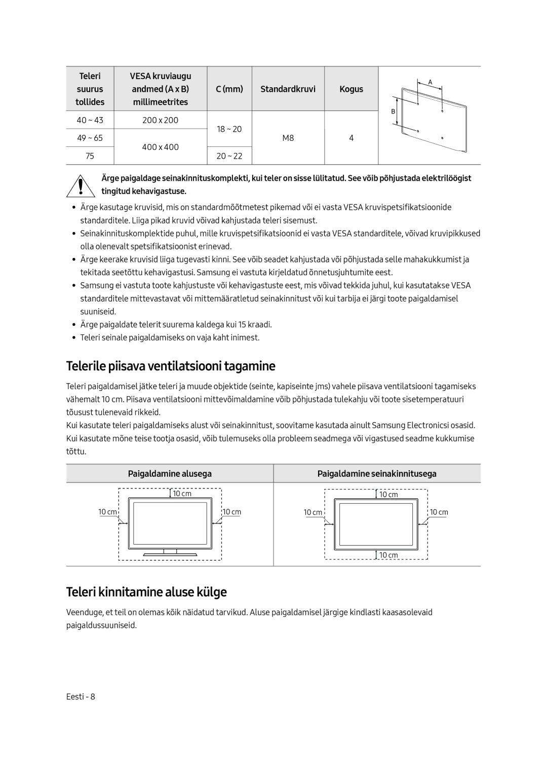 Samsung UE58MU6192UXXH Telerile piisava ventilatsiooni tagamine, Teleri kinnitamine aluse külge, Paigaldamine alusega 