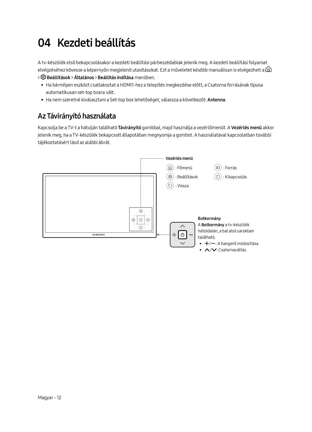 Samsung UE43MU6122KXXH Kezdeti beállítás, Az Távirányító használata, Beállítások Általános Beállítás indítása menüben 