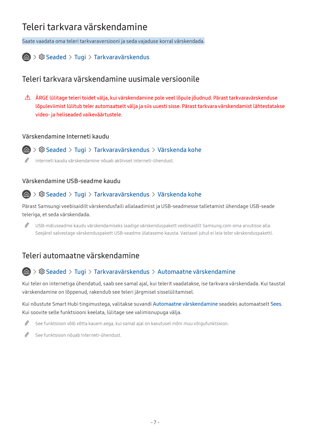 Samsung UE49MU6502UXXH manual Teleri tarkvara värskendamine uusimale versioonile, Teleri automaatne värskendamine 