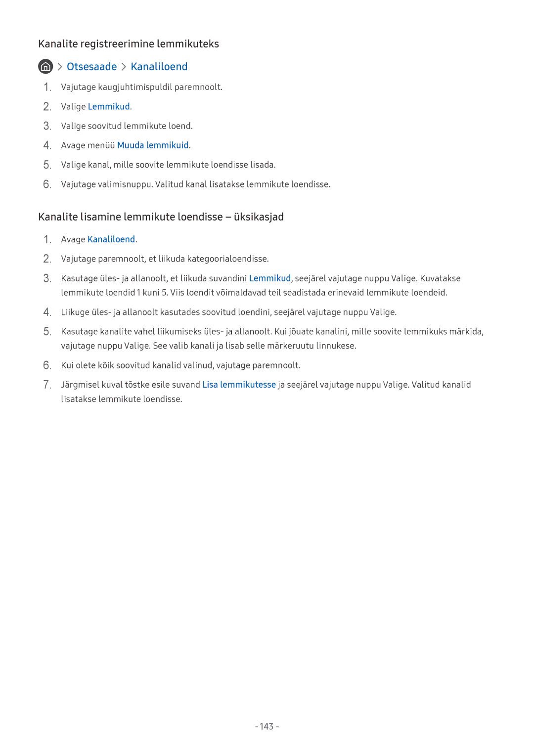 Samsung UE75MU6172UXXH manual Kanalite registreerimine lemmikuteks, Kanalite lisamine lemmikute loendisse üksikasjad 