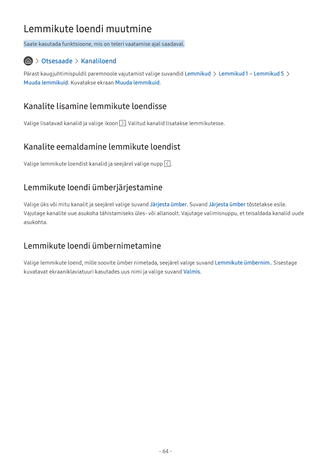 Samsung UE49MU7002TXXH Lemmikute loendi muutmine, Kanalite lisamine lemmikute loendisse, Lemmikute loendi ümbernimetamine 