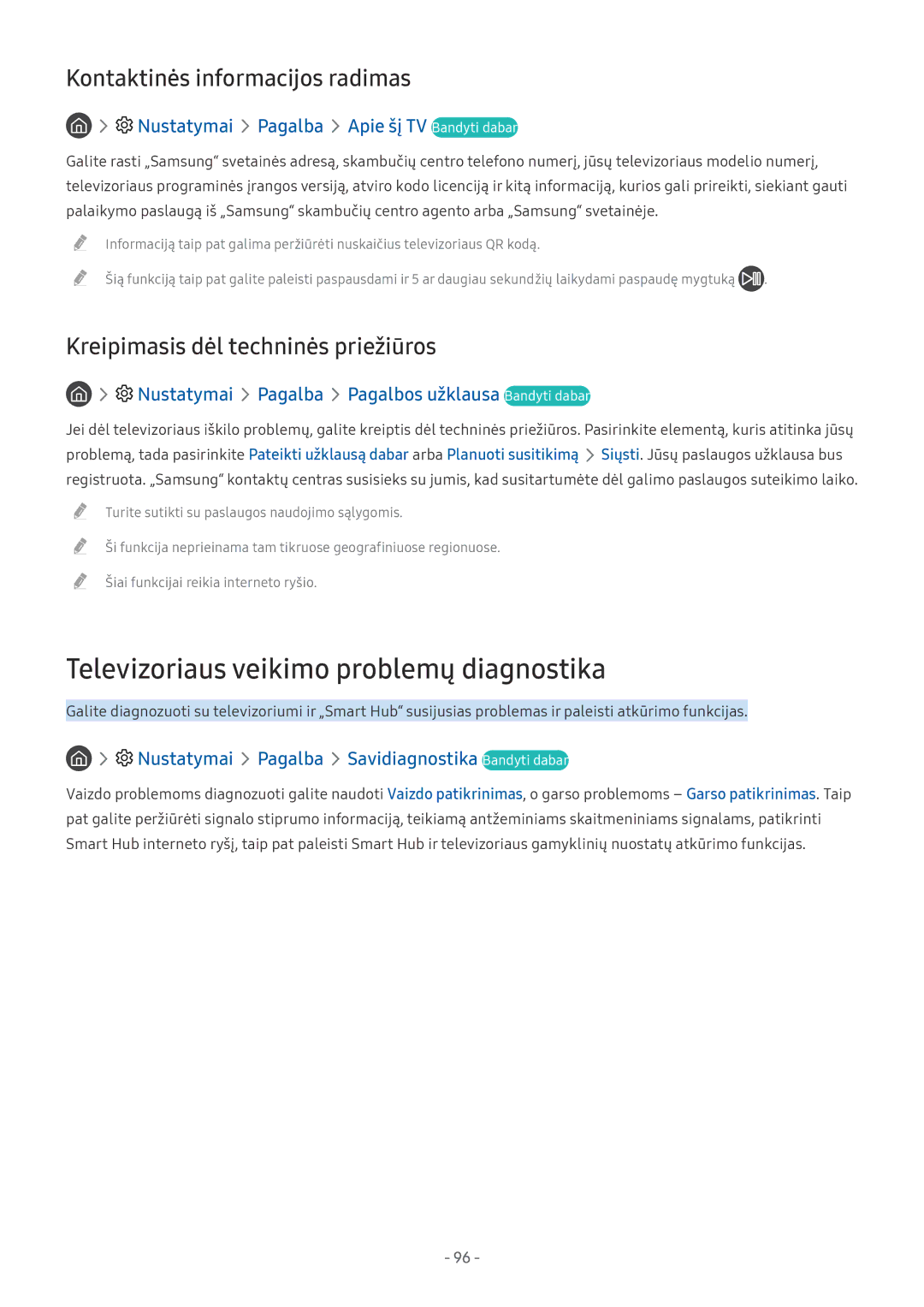 Samsung UE49MU6272UXXH manual Televizoriaus veikimo problemų diagnostika, Nustatymai Pagalba Apie šį TV Bandyti dabar 