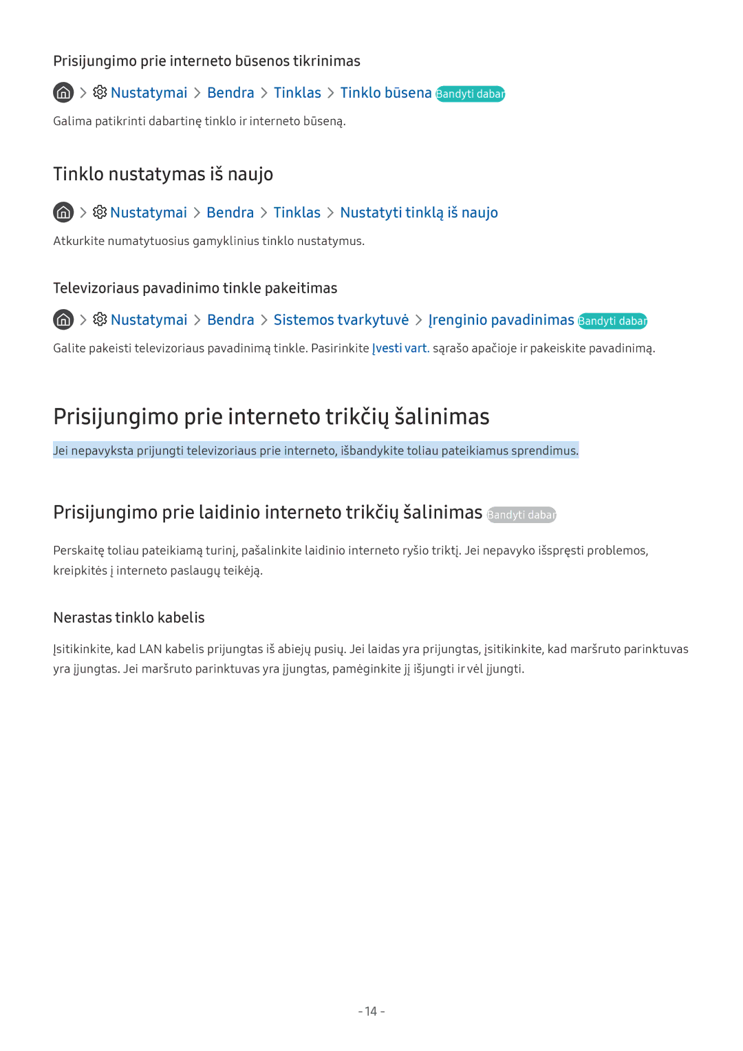 Samsung QE65Q7CAMTXXH, UE58MU6192UXXH manual Prisijungimo prie interneto trikčių šalinimas, Tinklo nustatymas iš naujo 