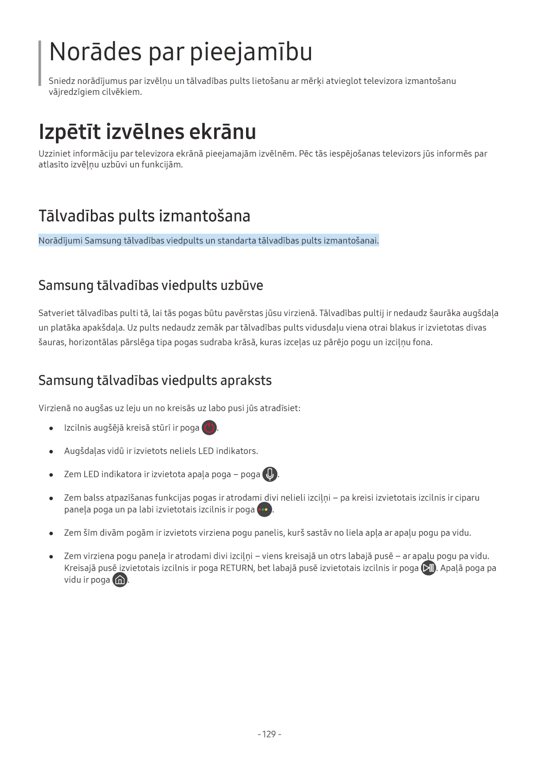 Samsung UE49MU6502UXXH, UE58MU6192UXXH Tālvadības pults izmantošana, Samsung tālvadības viedpults uzbūve, Apaļā poga pa 