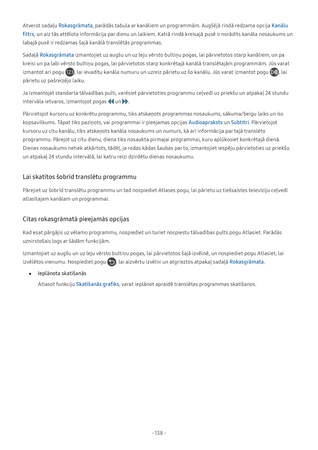 Samsung UE55MU8002TXXH, UE58MU6192UXXH manual Lai skatītos šobrīd translētu programmu, Citas rokasgrāmatā pieejamās opcijas 