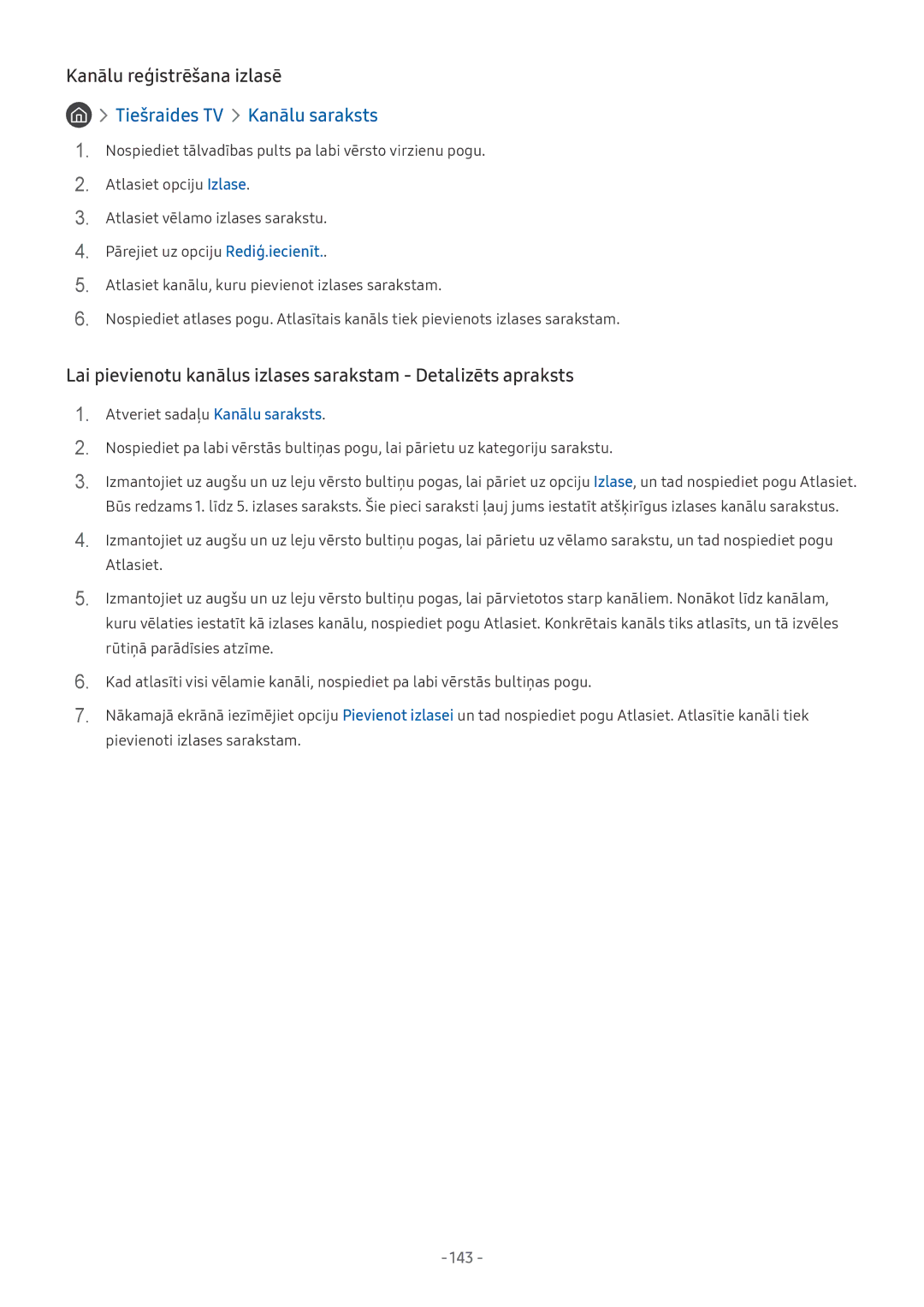 Samsung UE75MU6172UXXH manual Kanālu reģistrēšana izlasē, Lai pievienotu kanālus izlases sarakstam Detalizēts apraksts 