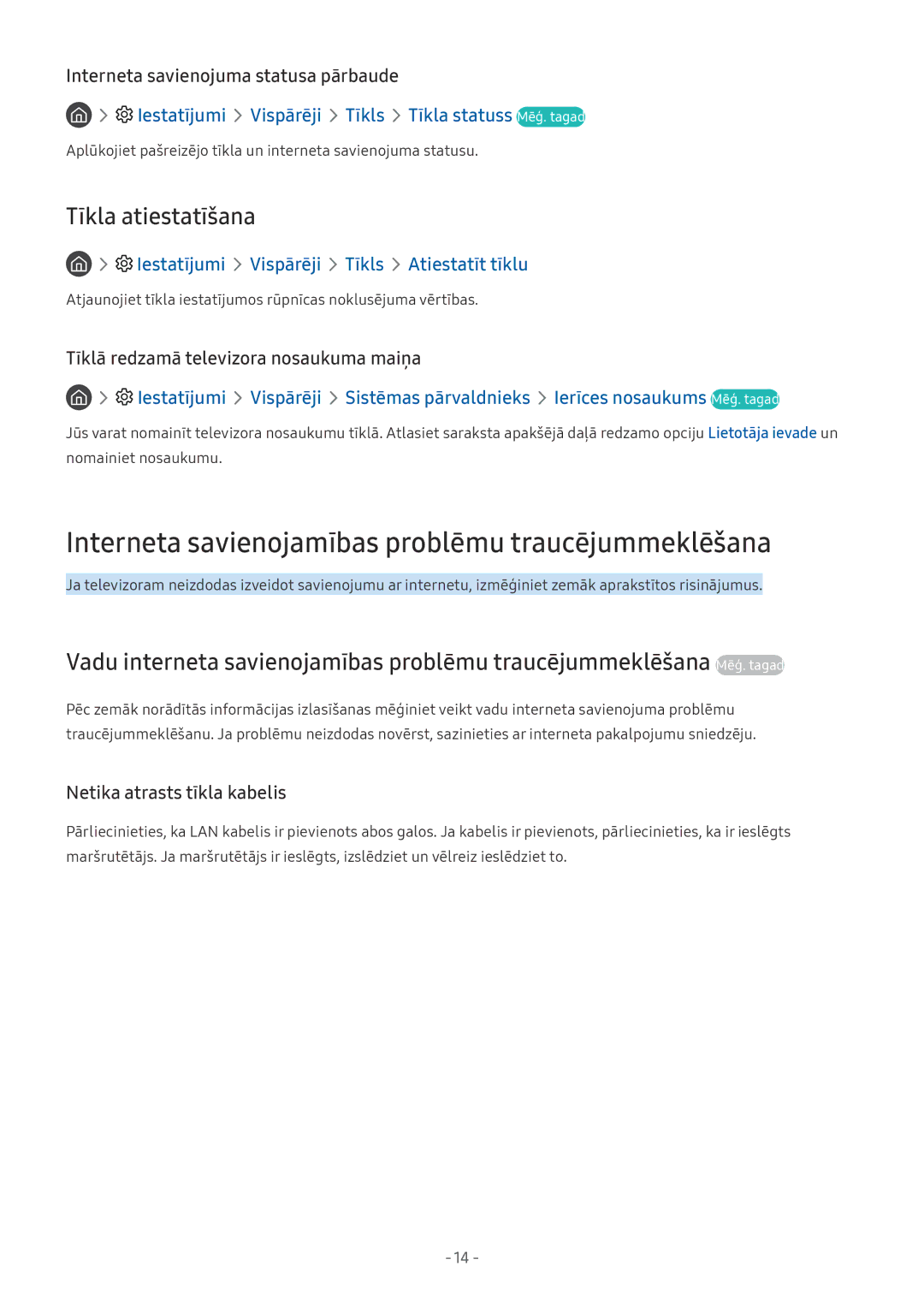 Samsung QE65Q7CAMTXXH, UE58MU6192UXXH manual Interneta savienojamības problēmu traucējummeklēšana, Tīkla atiestatīšana 