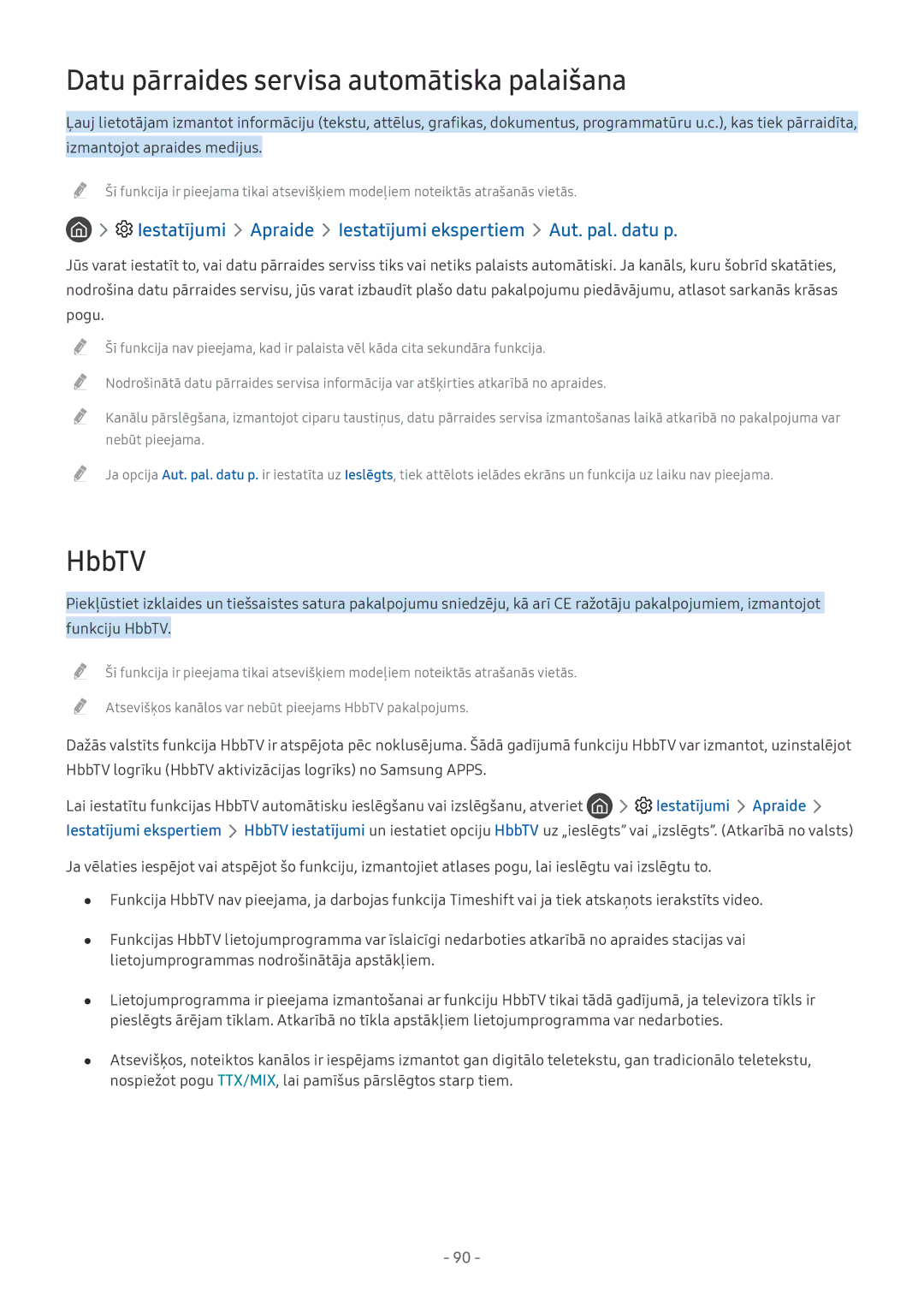 Samsung QE65Q7FAMTXXH, UE58MU6192UXXH, UE55MU7002TXXH, UE40MU6402UXXH Datu pārraides servisa automātiska palaišana, HbbTV 