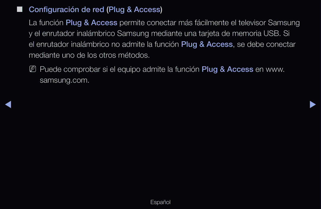 Samsung UE32D6530WSXZG, UE60D6500VSXZG, UE40D6200TSXZG, UE46D6530WSXXN, UE46D6100SWXXC Configuración de red Plug & Access 