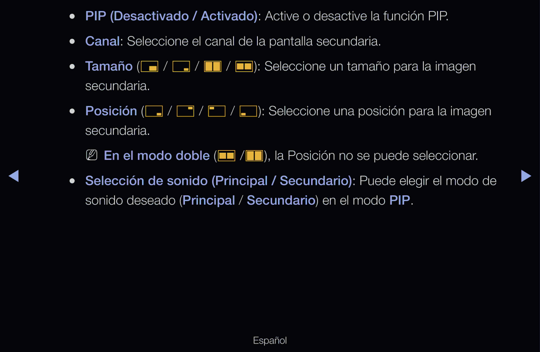 Samsung UE40D6200TSXZG, UE60D6500VSXZG, UE46D6530WSXXN, UE46D6100SWXXC Sonido deseado Principal / Secundario en el modo PIP 