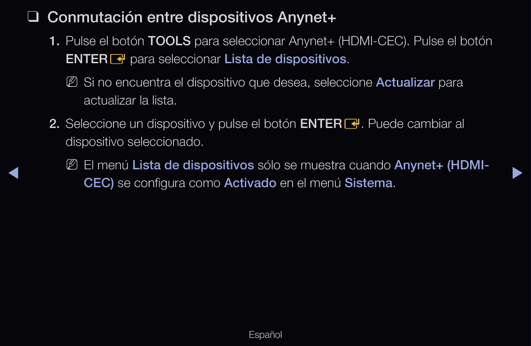 Samsung UE40D6000TWXXC manual Conmutación entre dispositivos Anynet+, CEC se configura como Activado en el menú Sistema 
