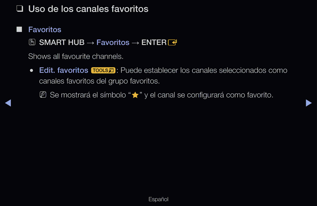 Samsung UE46D6510WSXXC, UE60D6500VSXZG, UE40D6200TSXZG, UE46D6530WSXXN, UE46D6100SWXXC manual Uso de los canales favoritos 