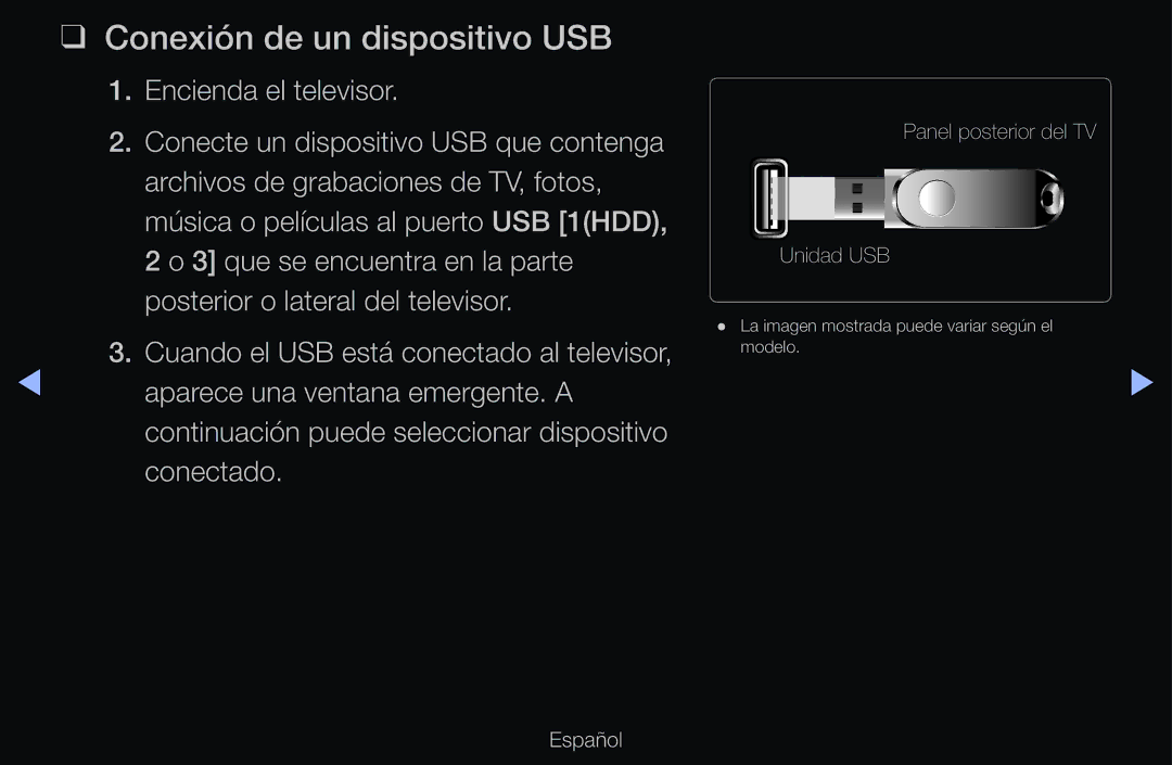 Samsung UE46D6530WSXXN, UE60D6500VSXZG, UE40D6200TSXZG, UE46D6100SWXXC Conexión de un dispositivo USB, Encienda el televisor 