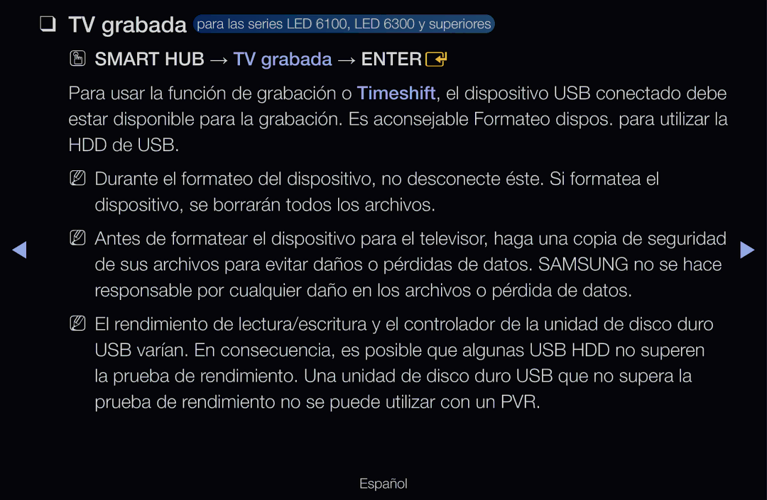 Samsung UE46D6500VSXXH, UE60D6500VSXZG, UE40D6200TSXZG, UE46D6530WSXXN, UE46D6100SWXXC OO Smart HUB → TV grabada → Entere 