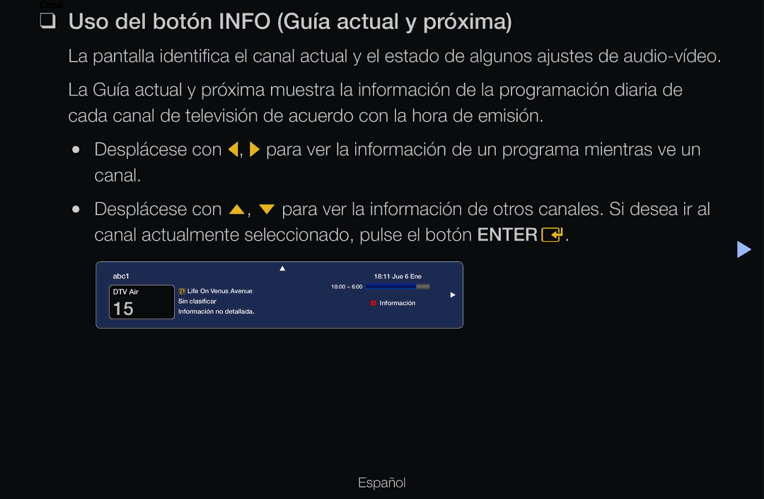 Samsung UE46D6100SWXXC, UE60D6500VSXZG, UE40D6200TSXZG, UE46D6530WSXXN manual Uso del botón Info Guía actual y próxima 