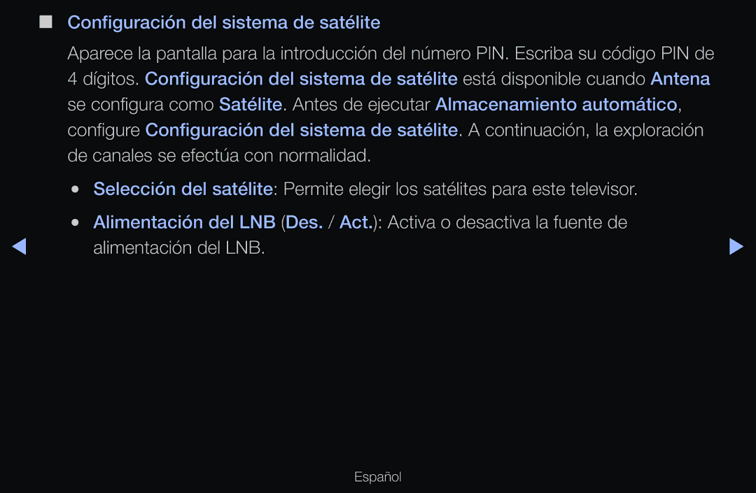 Samsung UE32D6500VHXXC, UE60D6500VSXZG, UE40D6200TSXZG, UE46D6530WSXXN, UE46D6100SWXXC Configuración del sistema de satélite 