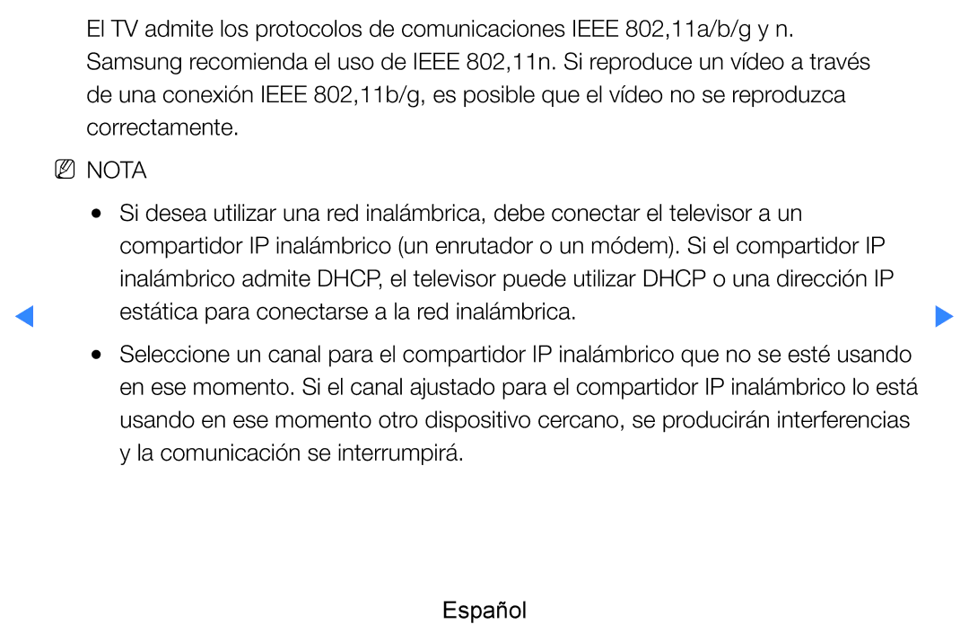 Samsung UE46D7090LSXZG manual Estática para conectarse a la red inalámbrica, La comunicación se interrumpirá Español 