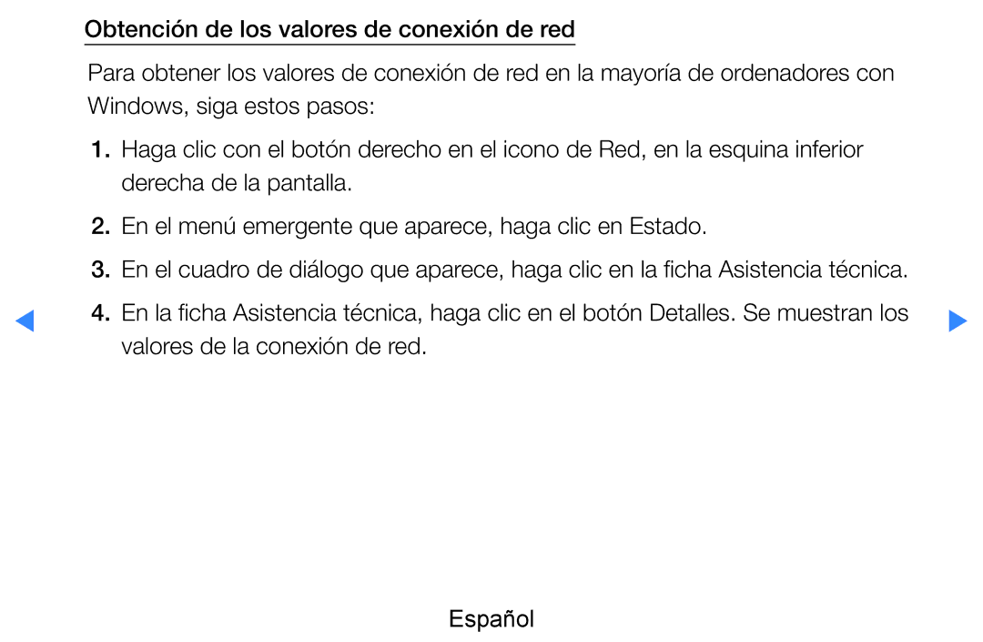 Samsung UE55D7000LSXXC, UE60D8000YSXXC, UE46D7090LSXZG, UE46D8000YSXXC, UE55D7000LSXXH Valores de la conexión de red Español 