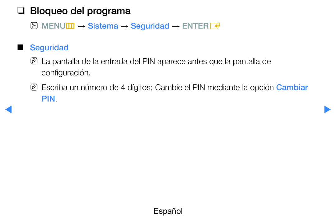 Samsung UE46D7000LSXXC, UE60D8000YSXXC, UE46D7090LSXZG manual Bloqueo del programa, OO MENUm → Sistema → Seguridad → Entere 