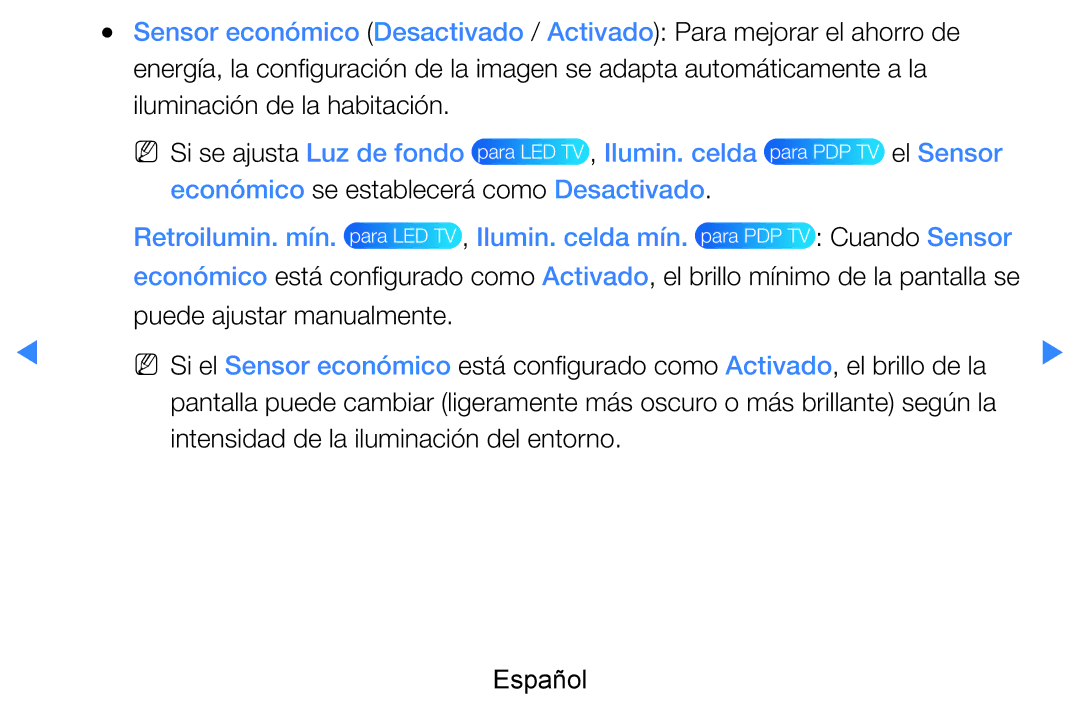 Samsung UE60D8000YSXXC, UE46D7090LSXZG manual Para LED TV , Ilumin. celda, Intensidad de la iluminación del entorno Español 
