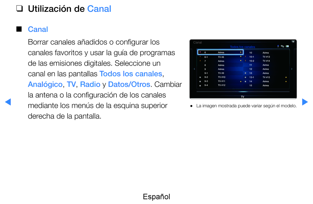 Samsung UE55D7000LSXXH, UE60D8000YSXXC, UE46D7090LSXZG, UE46D8000YSXXC, UE55D8000YSXXC, UE46D8000YSXXH Utilización de Canal 
