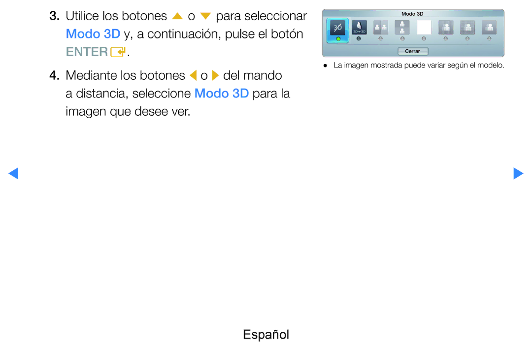 Samsung UE46D7000LSXXC, UE60D8000YSXXC, UE46D7090LSXZG, UE46D8000YSXXC, UE55D7000LSXXH, UE55D8000YSXXC manual Modo 3D Cerrar 