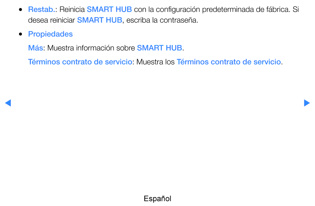 Samsung UE46D8000YSXXH, UE60D8000YSXXC, UE46D7090LSXZG, UE46D8000YSXXC Propiedades, Más Muestra información sobre Smart HUB 