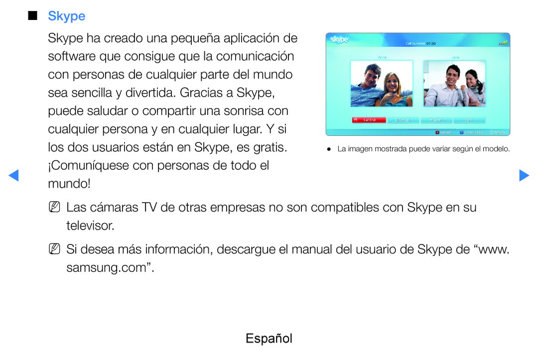 Samsung UE46D7090LSXZG, UE60D8000YSXXC, UE46D8000YSXXC, UE55D7000LSXXH manual Los dos usuarios están en Skype, es gratis 