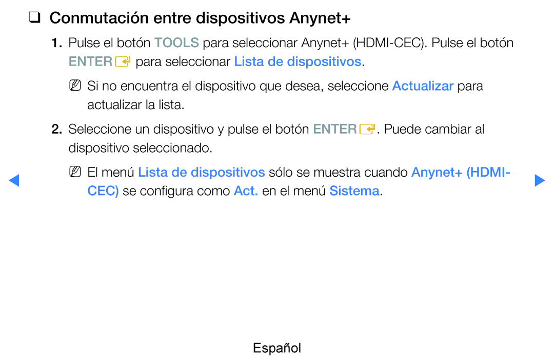 Samsung UE40D7000LSXXC manual Conmutación entre dispositivos Anynet+, CEC se configura como Act. en el menú Sistema Español 