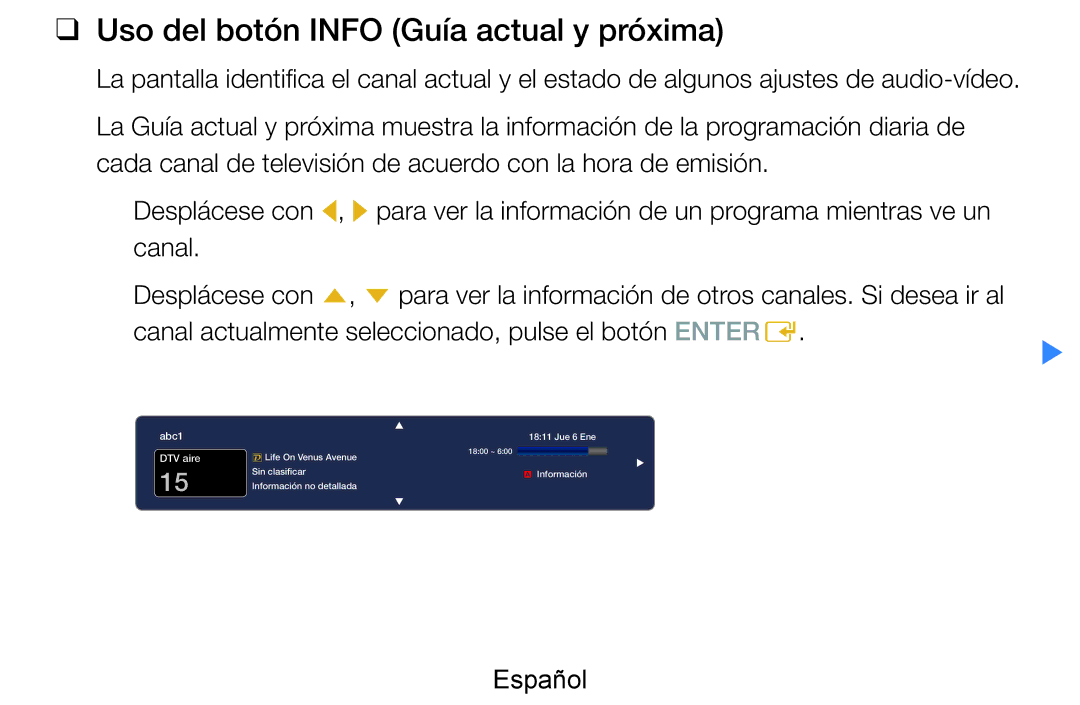 Samsung UE55D7000LSXXH, UE60D8000YSXXC, UE46D7090LSXZG, UE46D8000YSXXC Uso del botón Info Guía actual y próxima, Español 