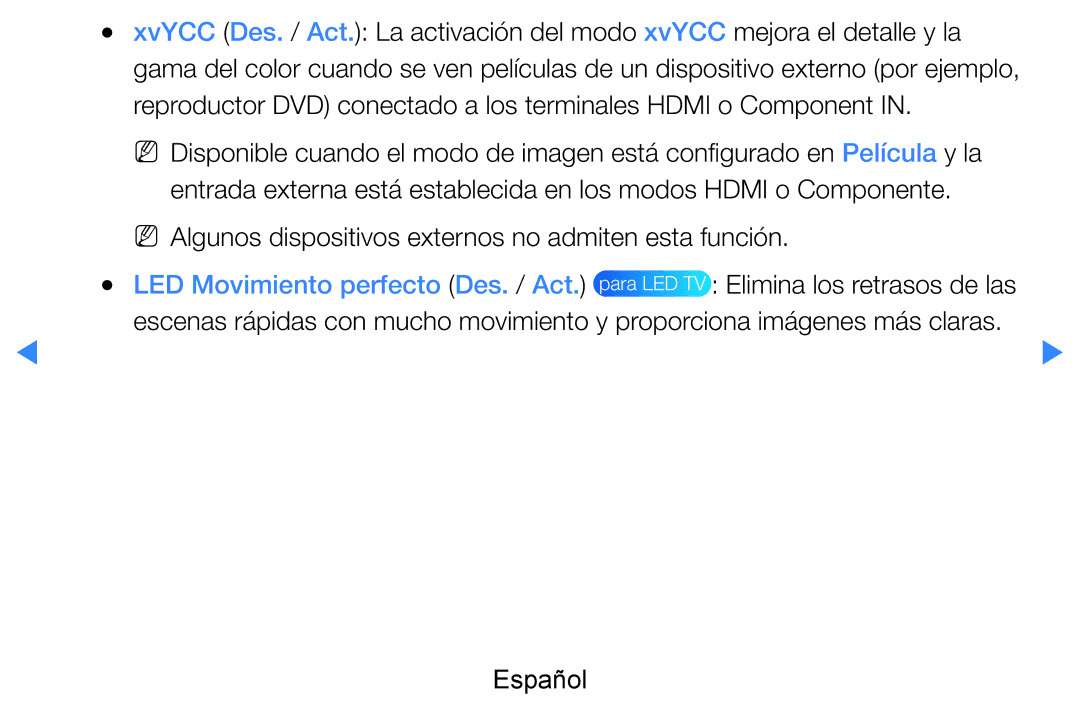 Samsung UE46D7000LSXXC, UE60D8000YSXXC, UE46D7090LSXZG manual NN Algunos dispositivos externos no admiten esta función 