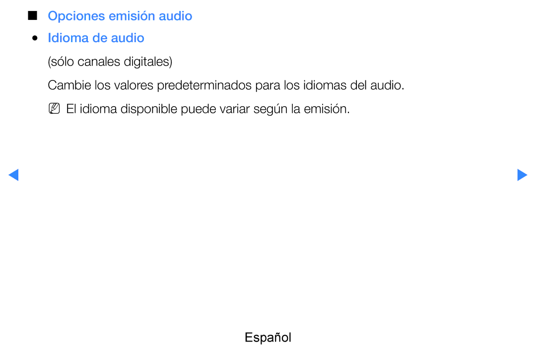 Samsung UE60D8000YSXXC, UE46D7090LSXZG, UE46D8000YSXXC manual Opciones emisión audio Idioma de audio, Sólo canales digitales 