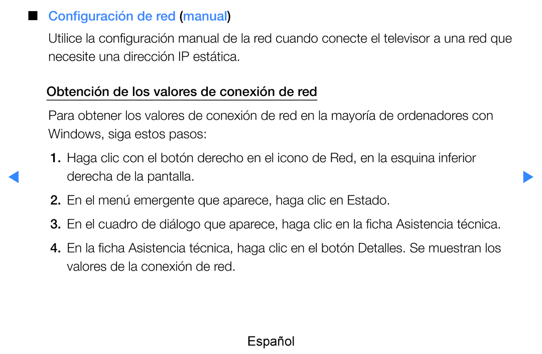 Samsung UE55D7000LSXXC, UE60D8000YSXXC, UE46D7090LSXZG, UE46D8000YSXXC Configuración de red manual, Derecha de la pantalla 