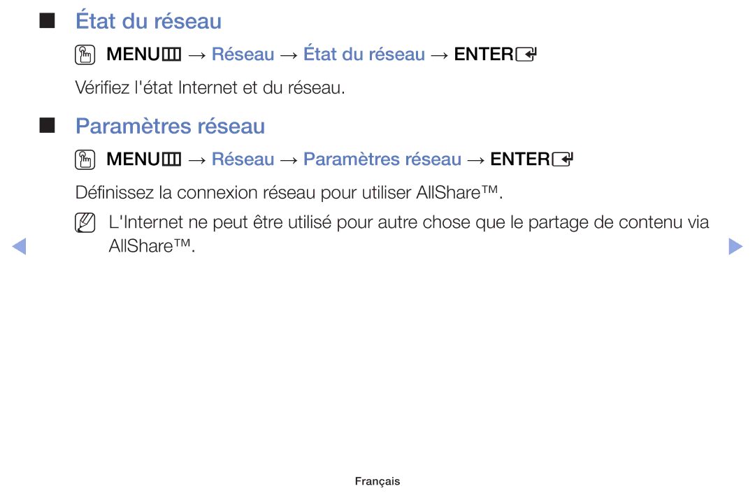 Samsung UE28F4000AWXZF, UE60F6100AWXZF, UE32F6100AWXZF Paramètres réseau, OO MENUm → Réseau → État du réseau → Entere 